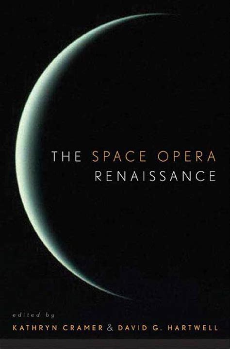 The Space Opera Renaissance Ebook PDF