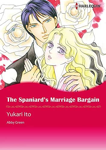 The Spaniard s Marriage Bargain Harlequin comics PDF