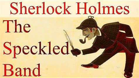 The Speckled Band A Sherlock Holmes Story Reader