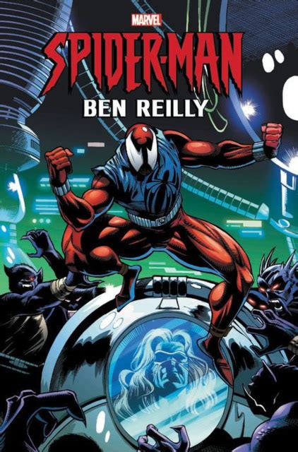 The Spectacular Journey of Ben Reilly: Embracing the Legacy of Spider-Man