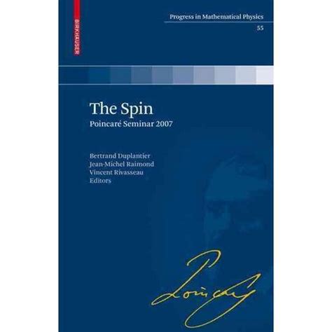 The Spin PoincarÃƒÂ© Seminar 2007 1st Edition Epub
