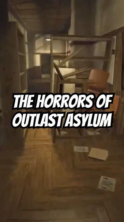 The Spine-Chilling Horror of Outlast: Asylum