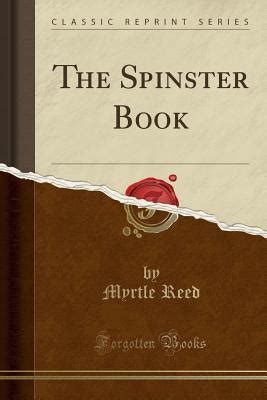 The Spinster Book Classic Reprint Epub