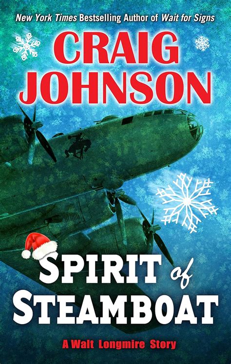 The Spirit of Steamboat A Walt Longmire Story Reader