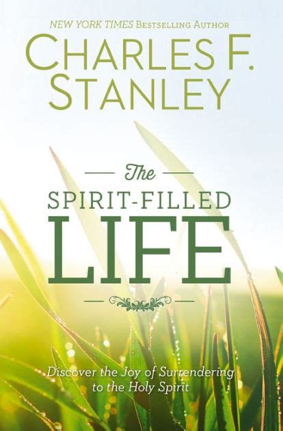 The Spirit-Filled Life Discover the Joy of Surrendering to the Holy Spirit Doc