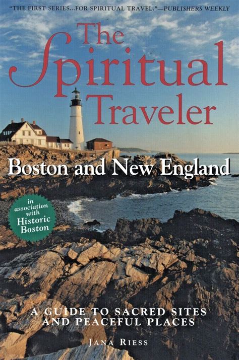 The Spiritual Traveler Boston and New England A Guide to Sacred Sites and Peaceful Places Doc
