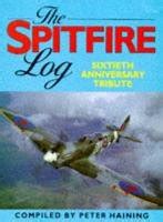 The Spitfire Log Sixtieth Anniversary Tribute Epub