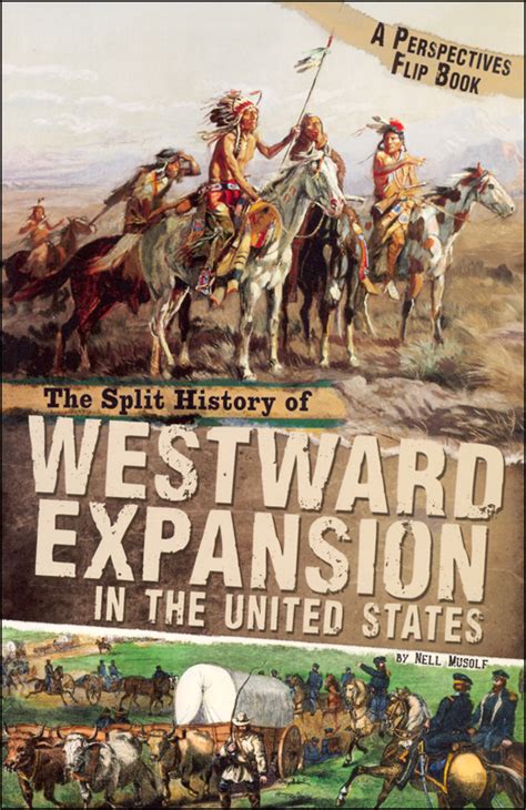 The Split History of Westward Expansion in the United States Doc