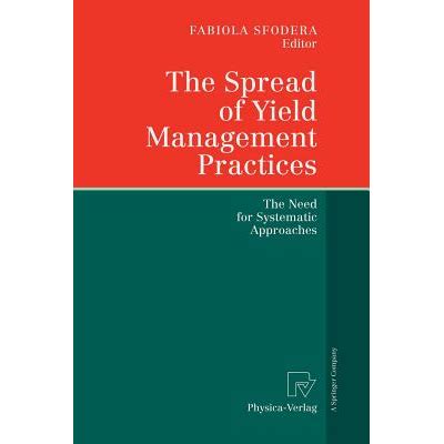 The Spread of Yield Management Practices The Need for Systematic Approaches 1st Edition Epub