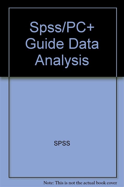 The Spss Guide to Data Analysis for Spssx PDF