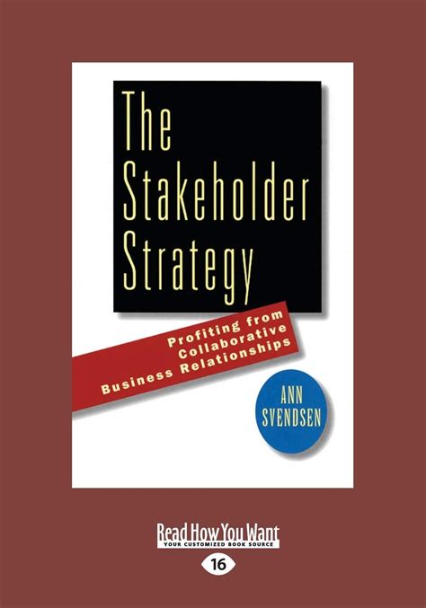 The Stakeholder Strategy Profiting from Collaborative Business Relationships PDF