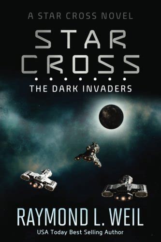 The Star Cross The Dark Invaders Volume 2 Kindle Editon