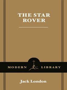 The Star Rover Modern Library Classics Kindle Editon