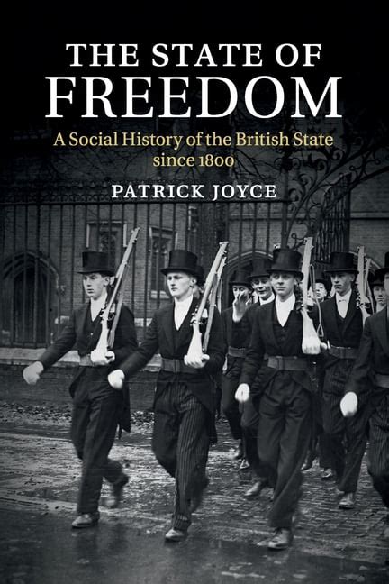 The State of Freedom A Social History of the British State since Doc