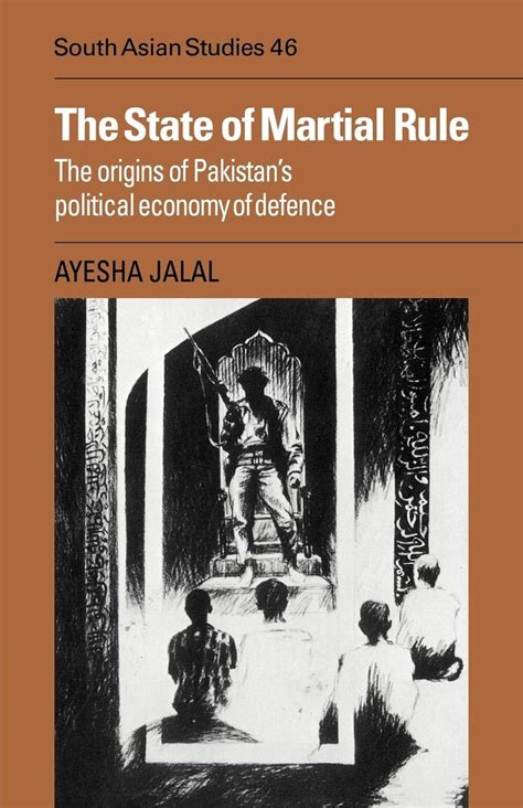 The State of Martial Rule: The Origins of Pakistan`s Political Economy od Defence Ebook Reader