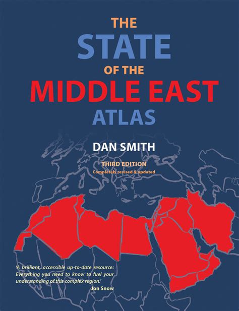 The State of the Middle East An Atlas of Conflict and Resolution Reader