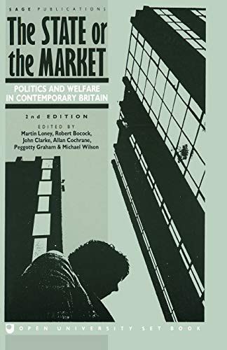 The State or the Market Politics and Welfare in Contemporary Britain Epub