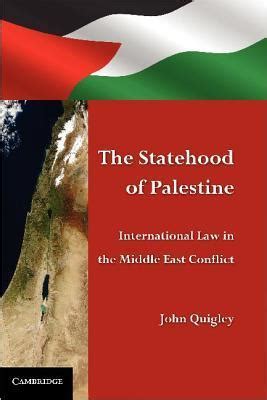 The Statehood of Palestine International Law in the Middle East Conflict Doc