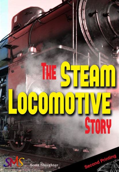 The Steam Locomotive Story Kindle Editon