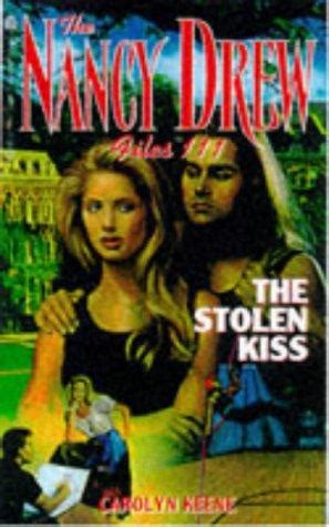 The Stolen Kiss Nancy Drew Files Book 111