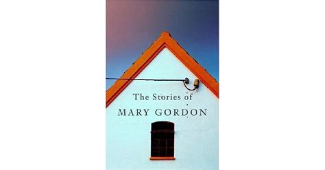The Stories of Mary Gordon Epub