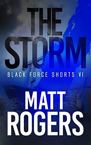 The Storm A Black Force Thriller Black Force Shorts Reader