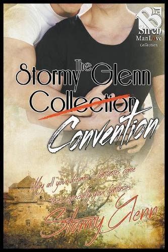 The Stormy Glenn Collection Convention The Stormy Glenn ManLove Collection Doc