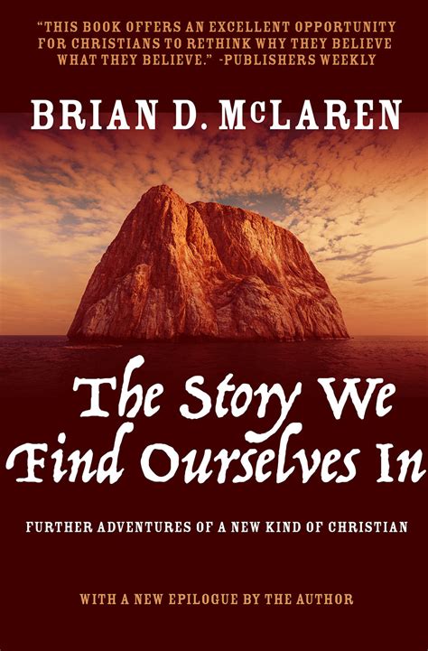 The Story We Find Ourselves In Further Adventures of a New Kind of Christian Epub