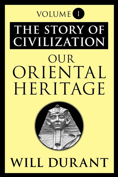 The Story of Civilization Our Oriental Heritage PDF