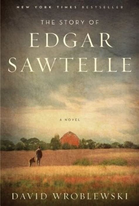 The Story of Edgar Sawtelle A Novel Kindle Editon