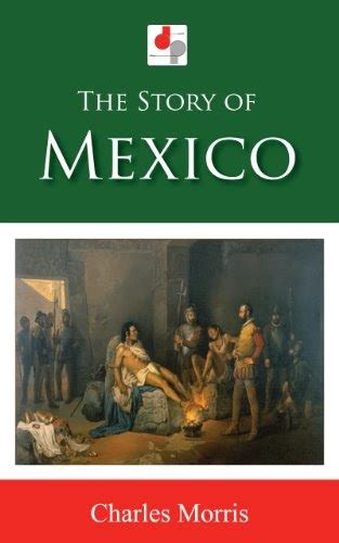 The Story of Mexico Illustrated