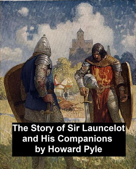 The Story of Sir Launcelot and his Companions Illustrated