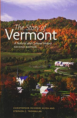 The Story of Vermont A Natural and Cultural History Second Edition Doc