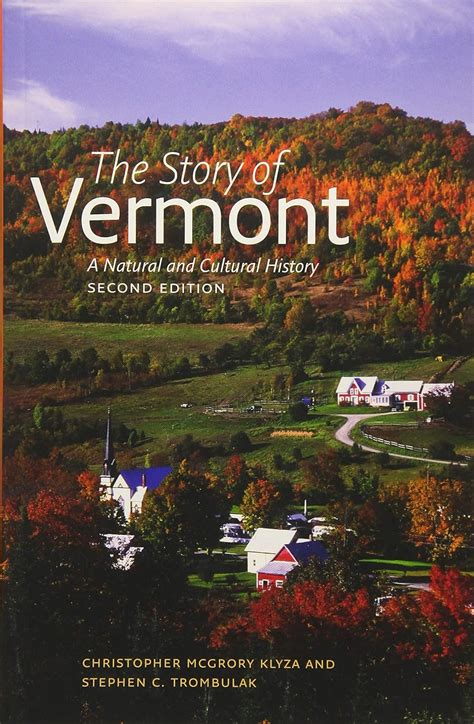 The Story of Vermont A Natural and Cultural History Second Edition Doc