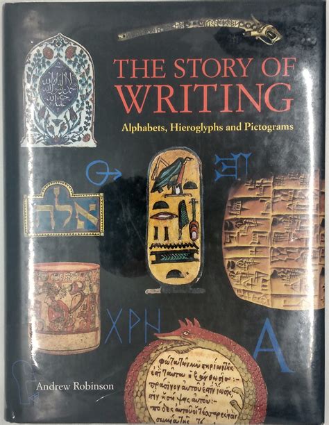 The Story of Writing Alphabets Hieroglyphs and Pictograms Epub