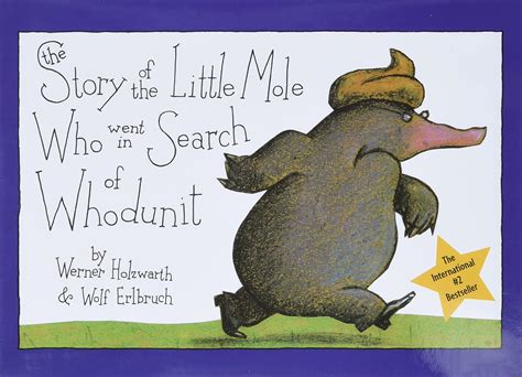 The Story of the Little Mole Who Went in Search of Whodunit Mini Edition Reader