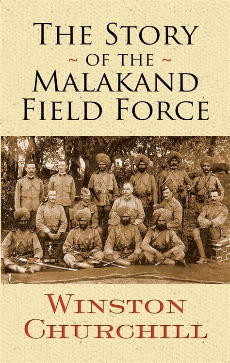 The Story of the Malakand Field Force Dover Military History Weapons Armor Doc