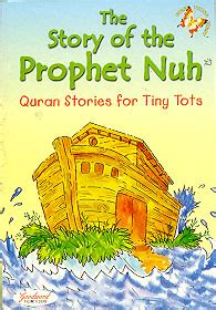 The Story of the Prophet Nuh Quran Stories for Tiny Tots Doc