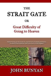 The Strait Gate Great Difficulty of Going to Heaven Kindle Editon