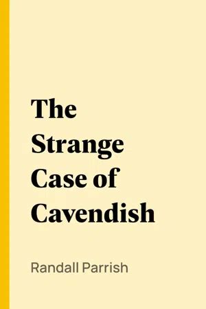 The Strange Case of Cavendish TREDITION CLASSICS PDF