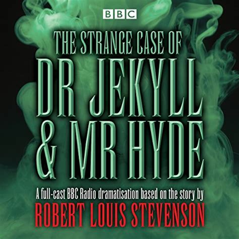 The Strange Case of Dr Jekyll and Mister Hyde BBC Radio 4 Full-Cast Dramatisation Doc