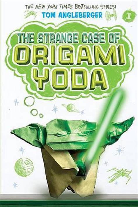 The Strange Case of Origami Yoda Origami Yoda series Book 1