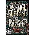 The Strange Case of the Alchemist s Daughter The Extraordinary Adventures of the Athena Club Doc