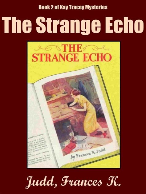 The Strange Echo A Kay Tracey Mystery, 2 Ebook Epub