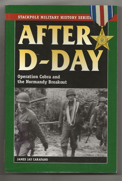 The Strategic Context: D-Day to Operation Cobra