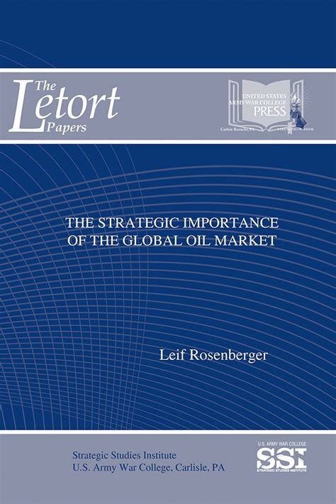 The Strategic Importance of the Global Oil Market Reader