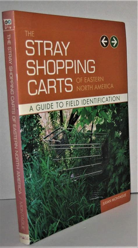 The Stray Shopping Carts of Eastern North America: A Guide to Field Identification Reader