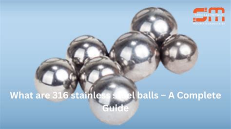 The Strength of Steel: A Comprehensive Guide to Steel Balls