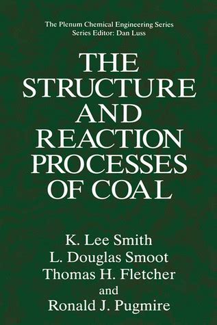 The Structure and Reaction Processes of Coal 1st Edition Epub