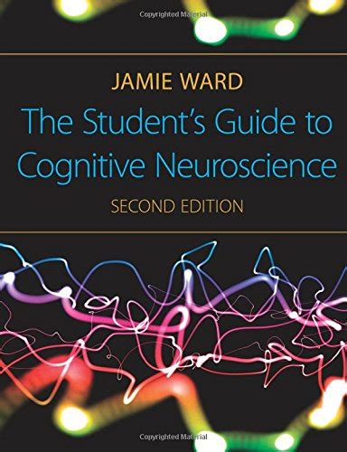 The Students Guide to Cognitive Neuroscience, 2nd Edition Ebook PDF